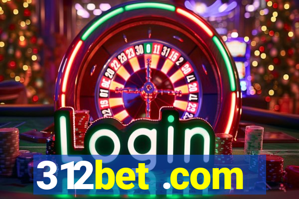 312bet .com